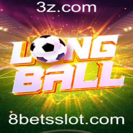 Explorando LongBall: Um Mergulho Profundo no Jogo de Estratégia 8bets